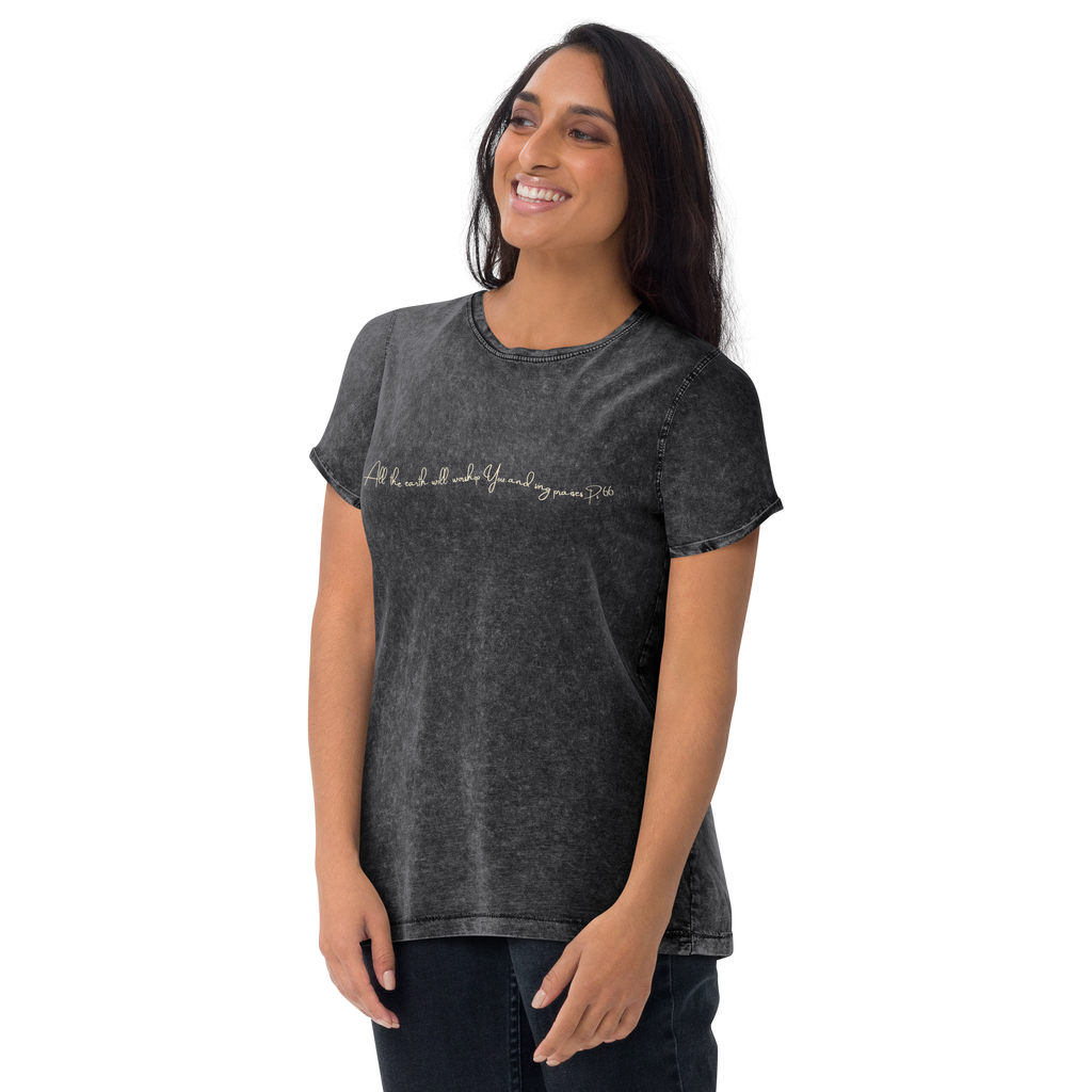 All the earth will worship You and sing praises. Psalm 66 Denim Look Cotton T-Shirt