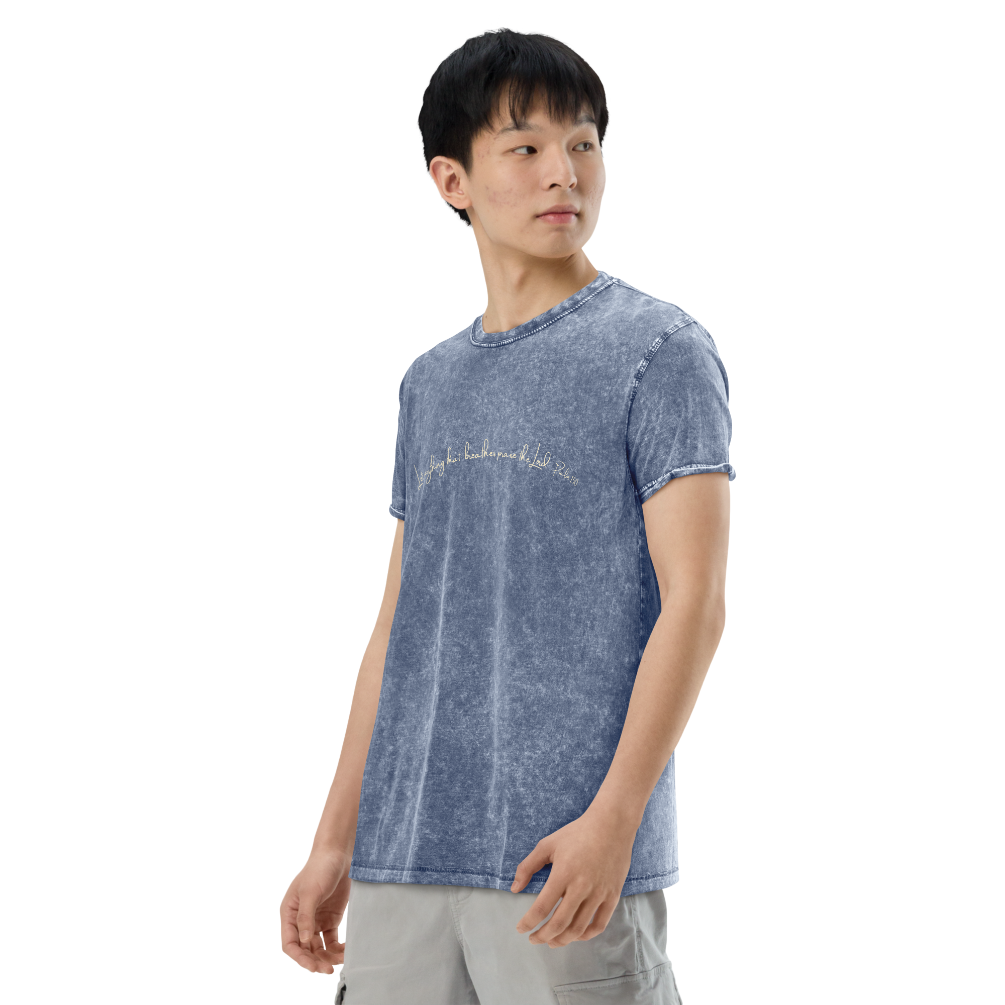 Let everything that breathes praise the Lord. Psalm 150 Denim Look Cotton T-Shirt