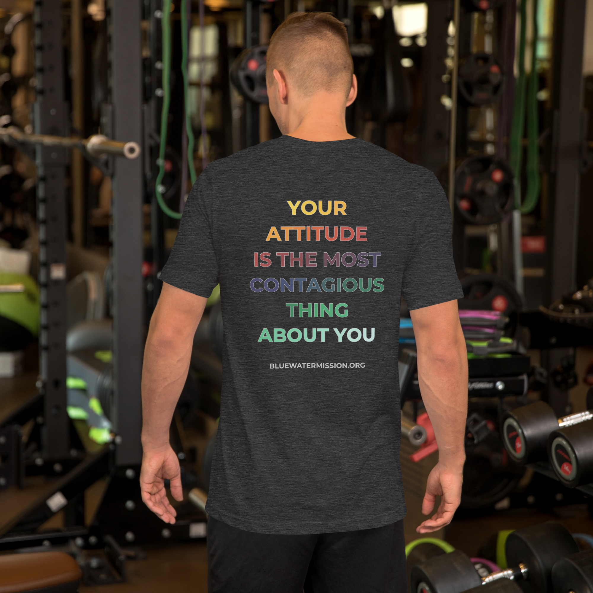 Faith. Your Attitude is the Most Contagious Thing About You. Bluewater Unisex t-shirt
