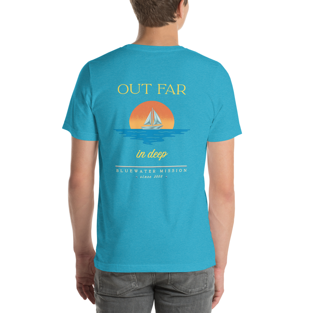 Out Far In Deep Since 2008. Bluewater Mission Unisex T-shirt