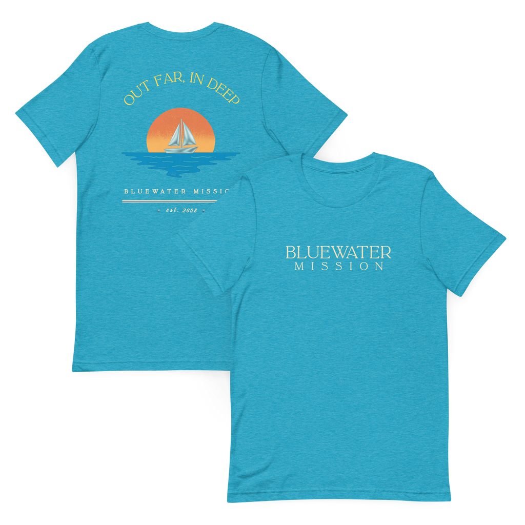 Out Far In Deep, Bluewater Mission, Est. 2008. Unisex T-shirt