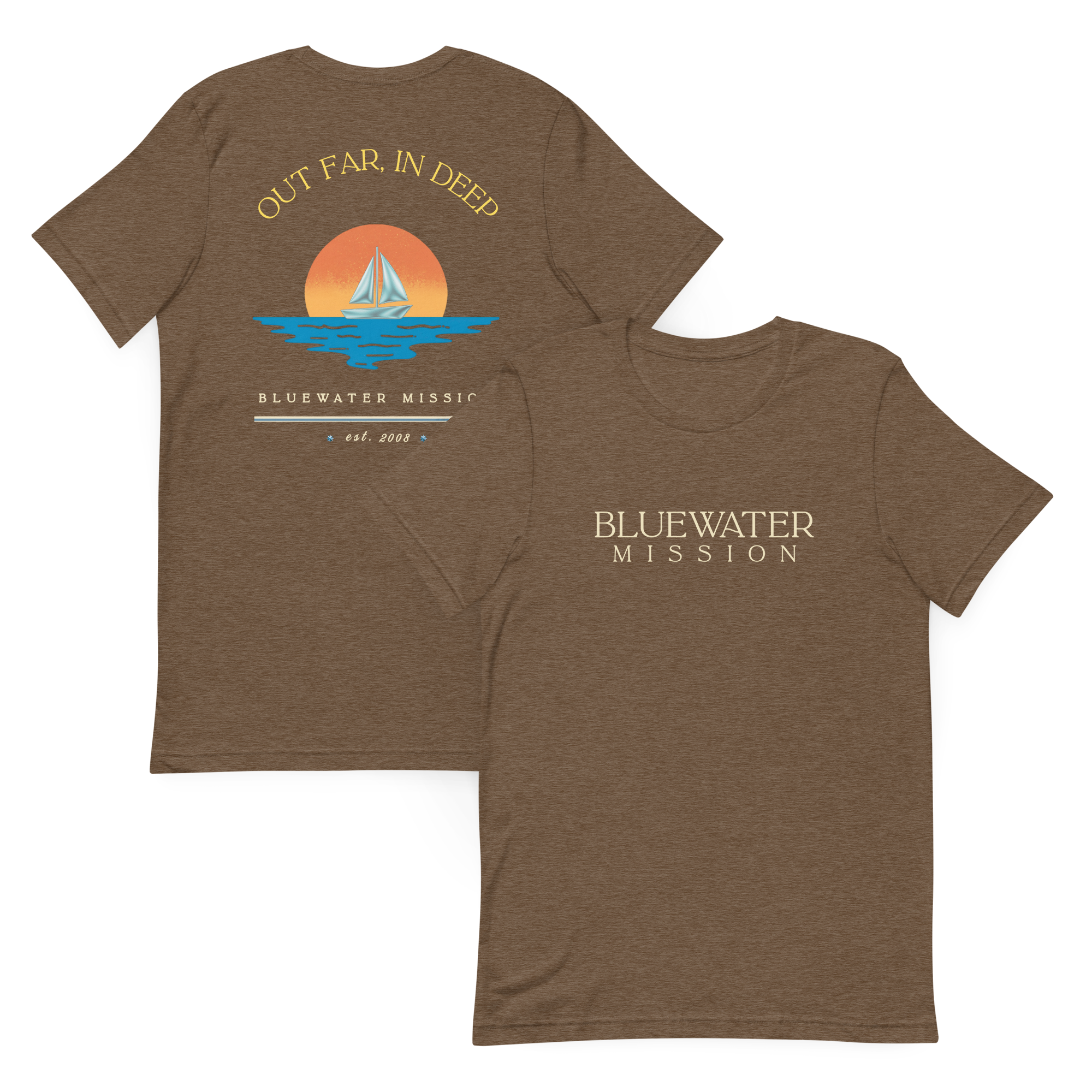 Out Far In Deep, Bluewater Mission, Est. 2008. Unisex T-shirt