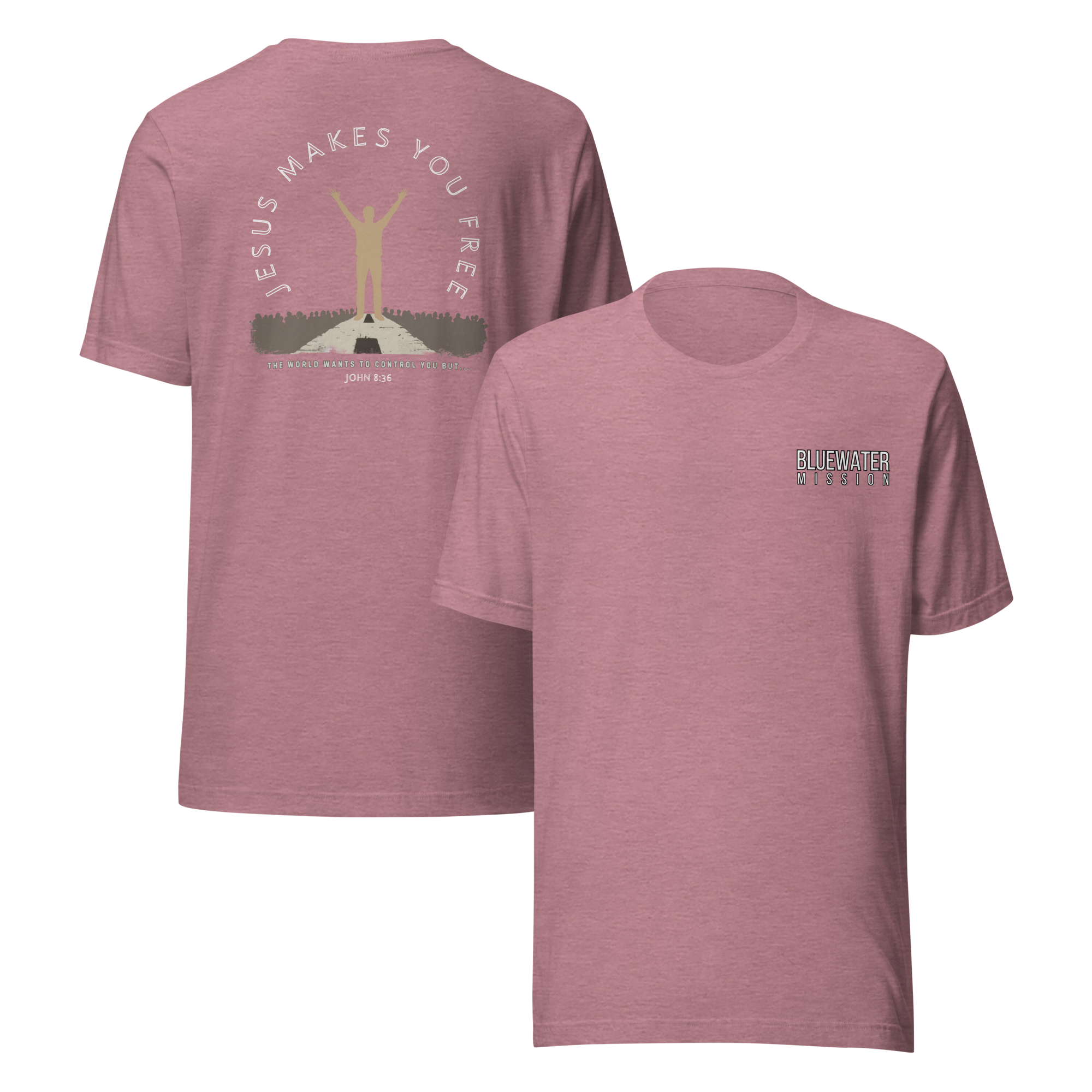 Jesus Makes You Free/ John 8:36.  Bluewater Unisex t-shirt