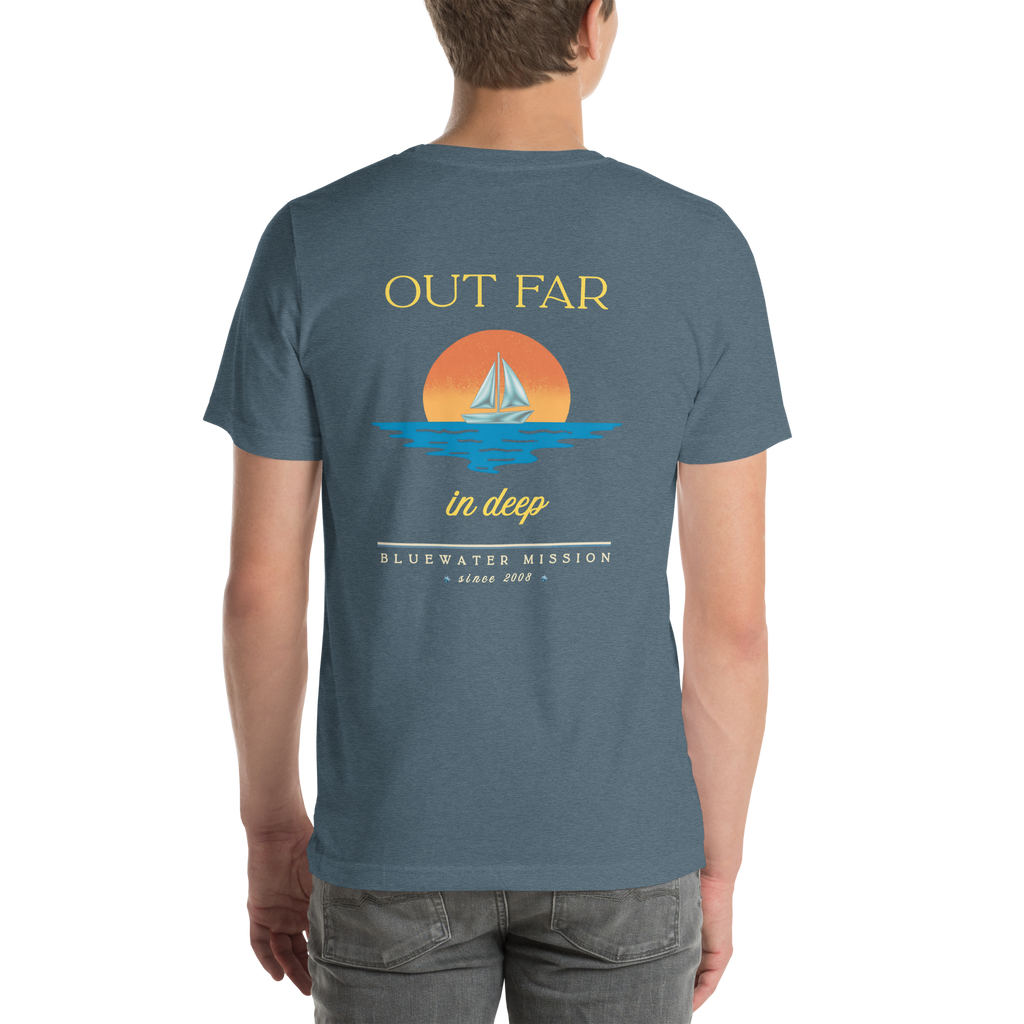 Out Far In Deep Since 2008. Bluewater Mission Unisex T-shirt
