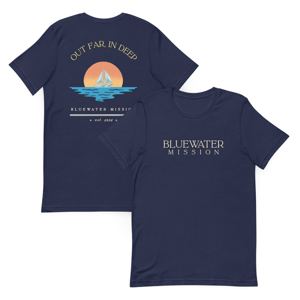 Out Far In Deep, Bluewater Mission, Est. 2008. Unisex T-shirt