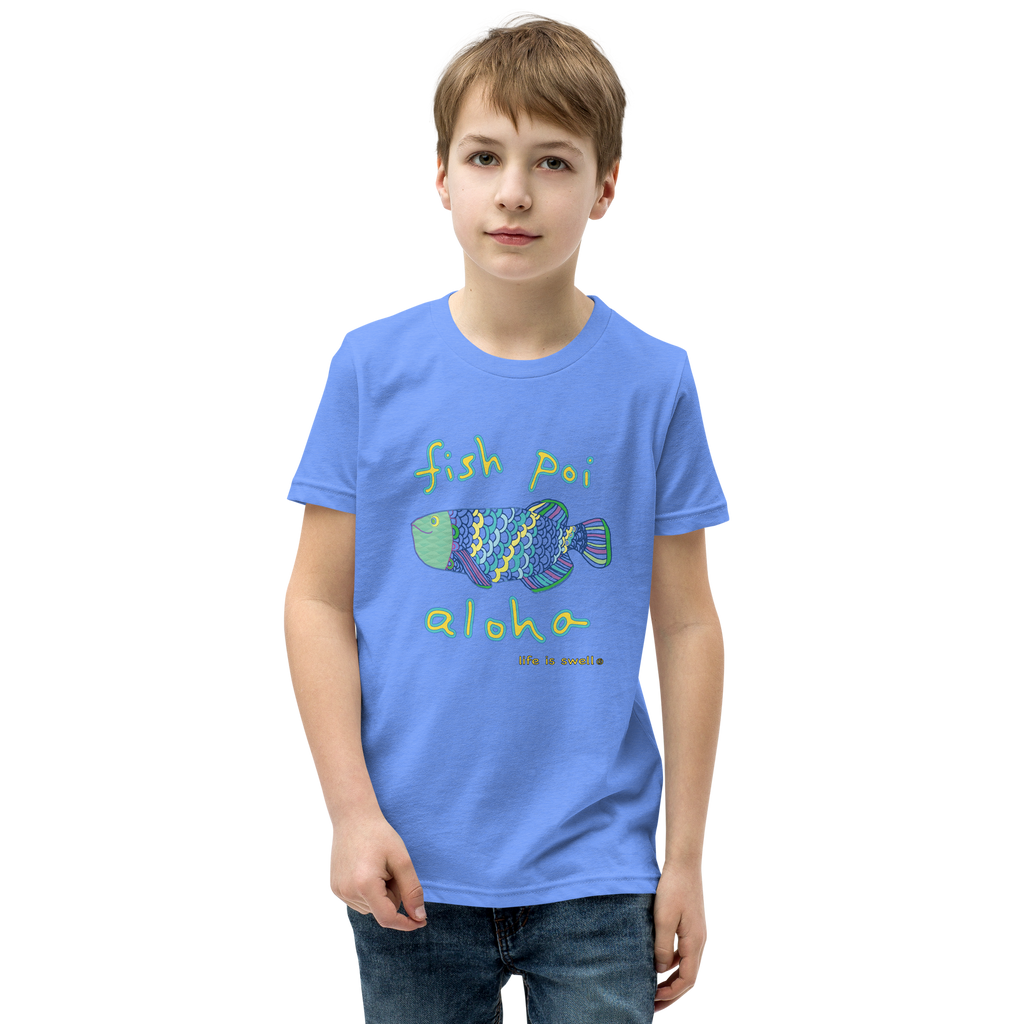 "Fish, Poi, Aloha" Life Is Swell Youth Tee