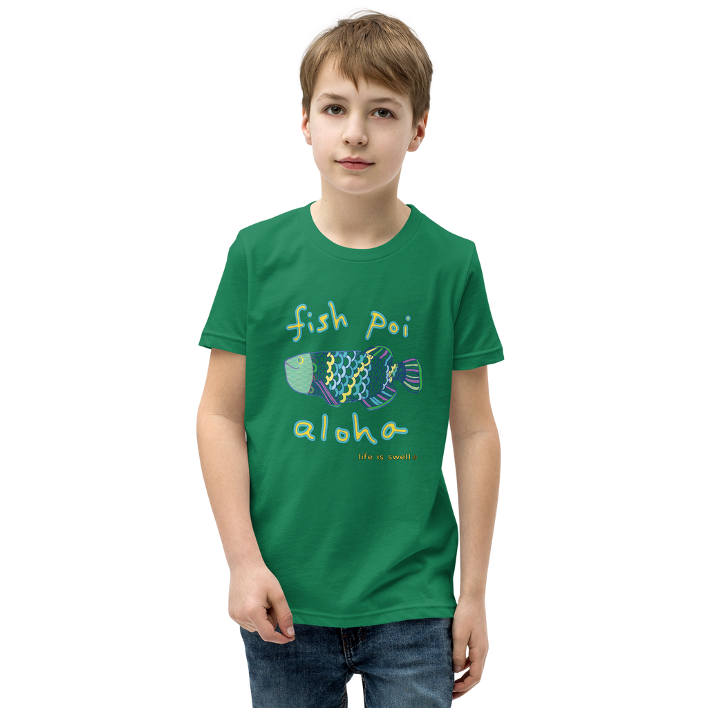 "Fish, Poi, Aloha" Life Is Swell Youth Tee