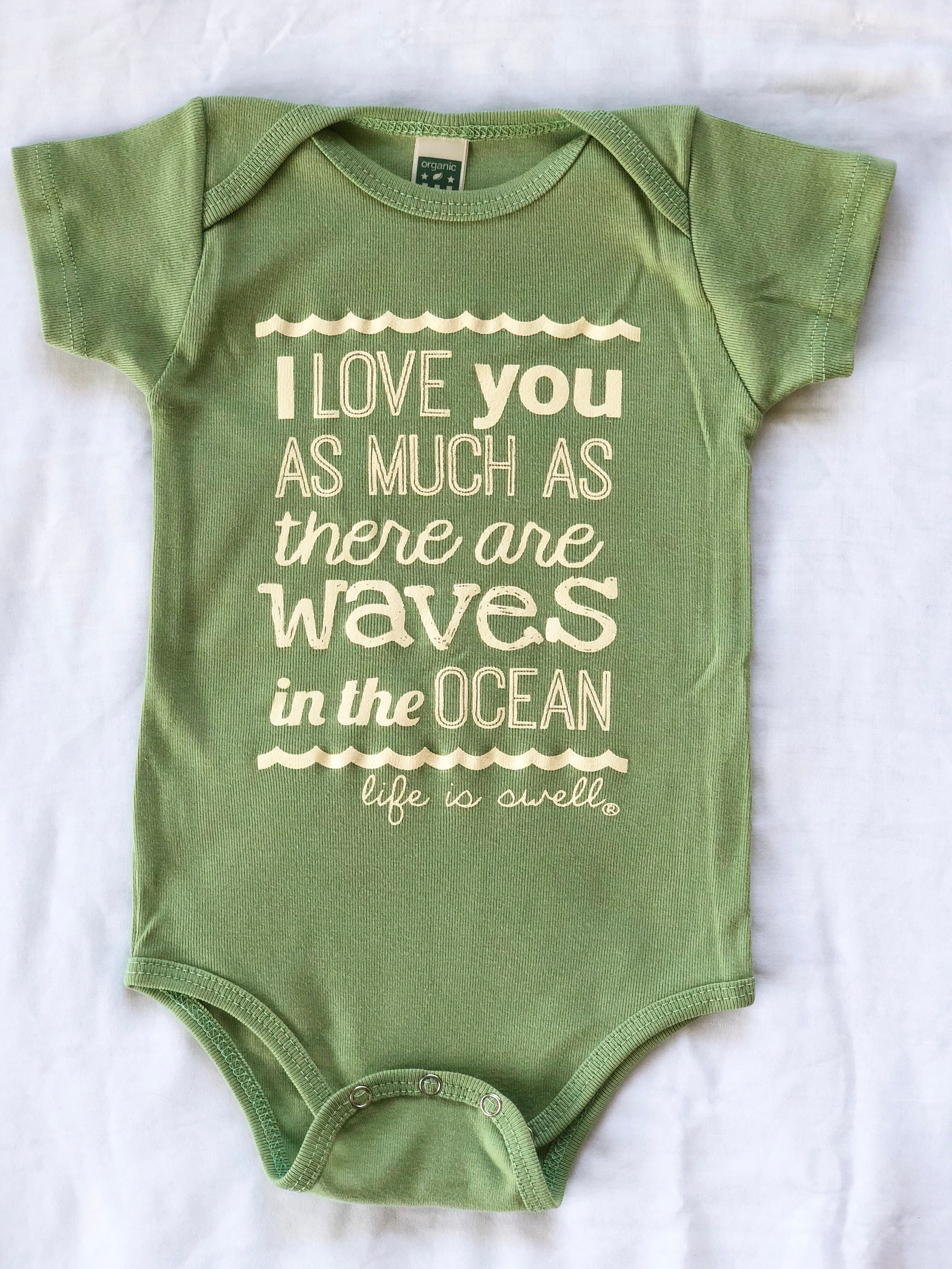 "I Love You As Much As There Are Waves in the Ocean" 100% Organic Cotton  Baby Onesie