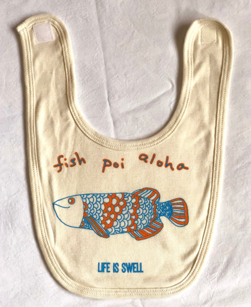 "Fish Poi Aloha" ORGANIC COTTON or BAMBOO Baby Bib