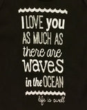 "I Love You as Much As There are Waves in the Ocean" 100% ORGANIC Cotton Baby Tank Top