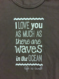 "I Love You As Much As There Are Waves in the Ocean" Ladies Dri Fit Performance Tee