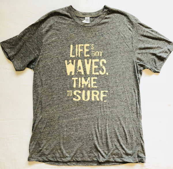 "Life's Got Waves. Time to Surf" Unisex Eco-Jersey T-shirts